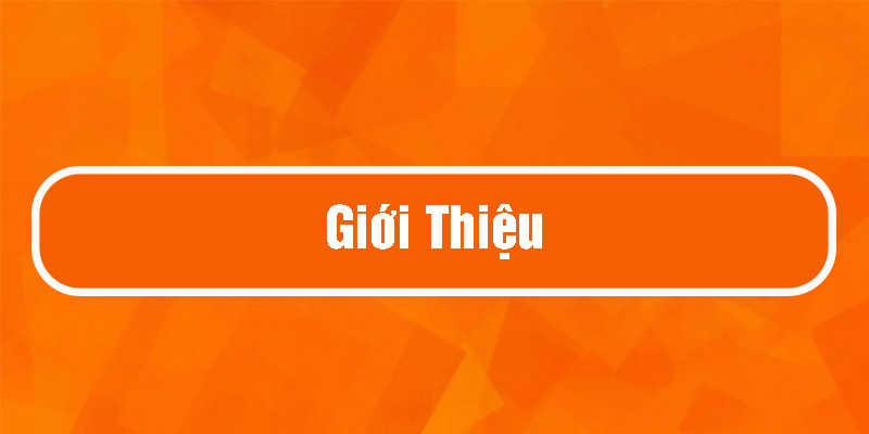 giới thiệu