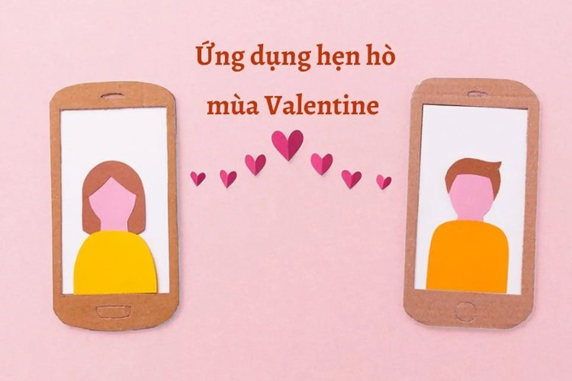Top app hẹn hò phổ biến và được yêu thích nhất 2024