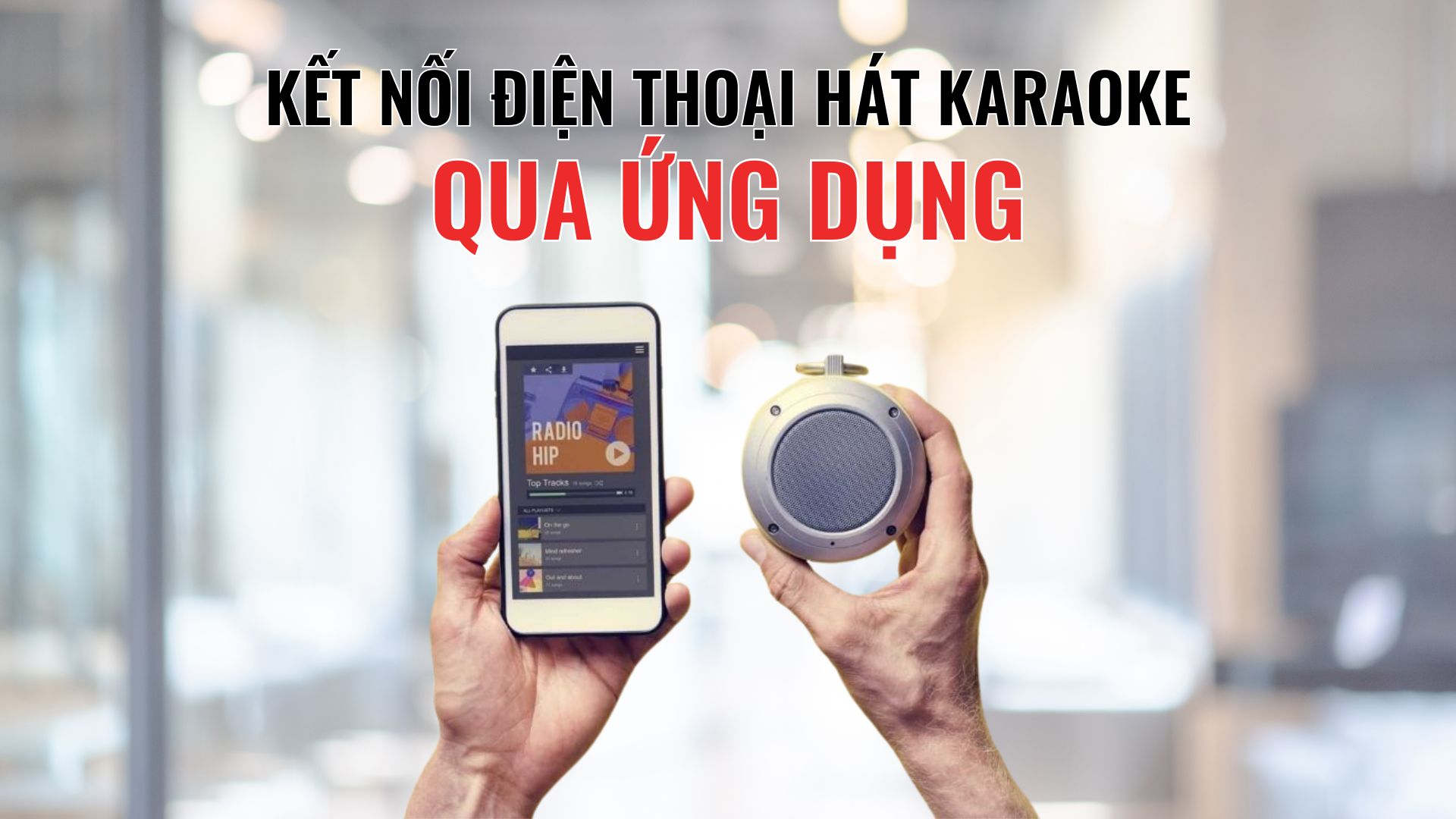 Top10: Hướng dẫn cụ thể cách sử hữu từng loại App tạo trải nghiệm hát karaoke chuẩn chỉ tại nhà